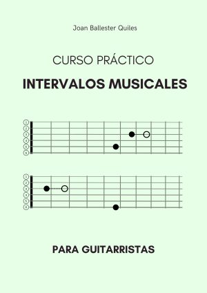 Curso Práctico Intervalos Musicales (para guitarristas)